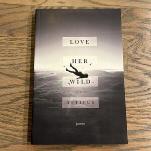 Almost New! Love Her Wild by Atticus